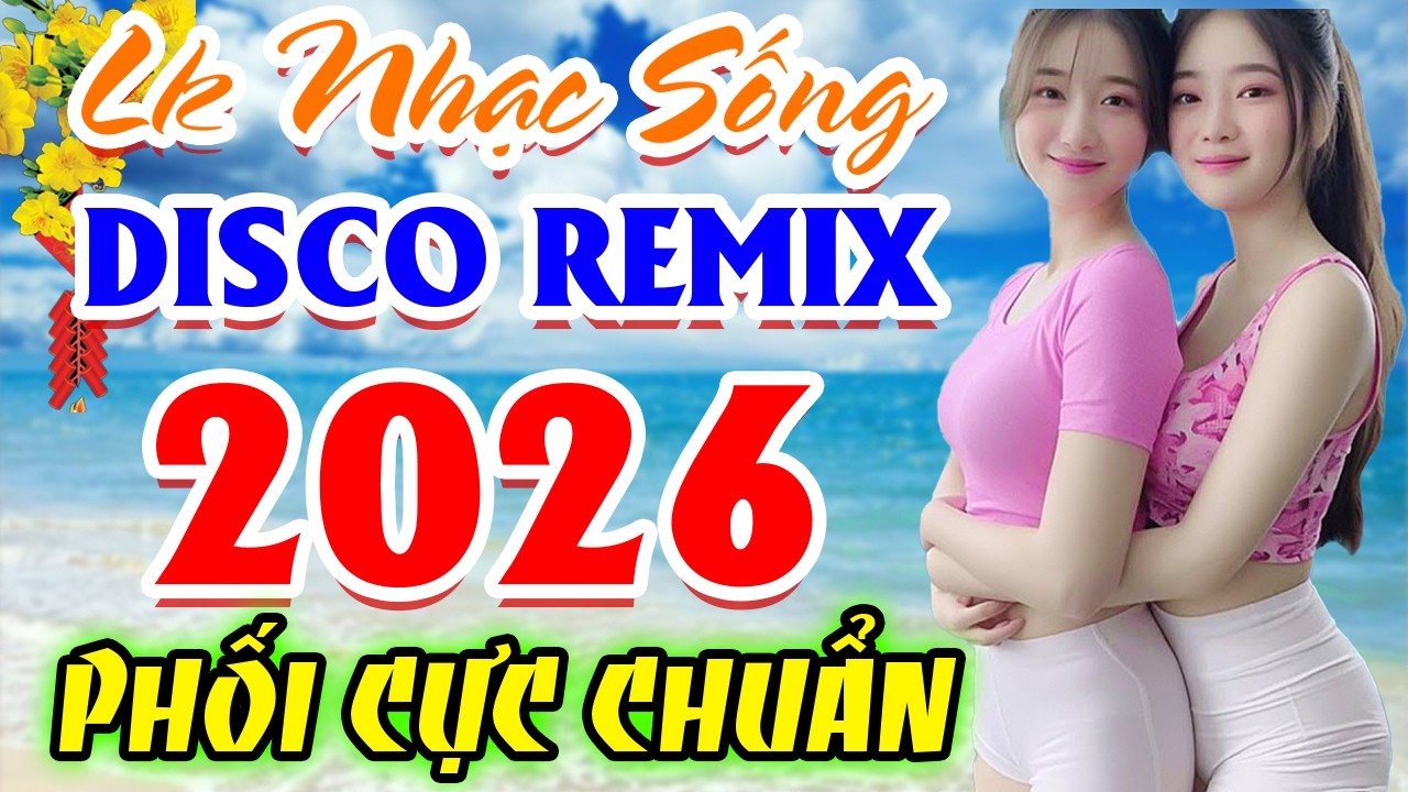 LK Nhạc Sống Thôn Quê Mới Nhất 2026 CẢ XÓM PHÊ - LK Nhạc Sống Disco Quê Hương Ngọt Ngào TOÀN BÀI HAY