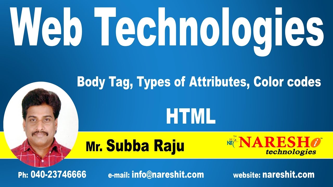 Body Tag, Types of Attributes, Color codes | Web Technologies Tutorial | Mr.Subbaraju