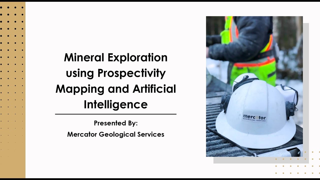 Ryan Kressall | Mineral Exploration using Prospectivity Mapping and Artificial Intelligence