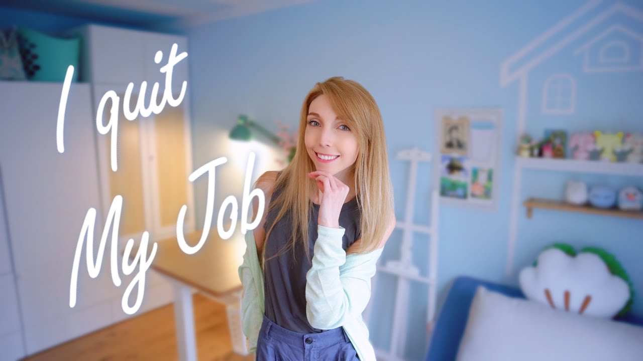 I quit my job