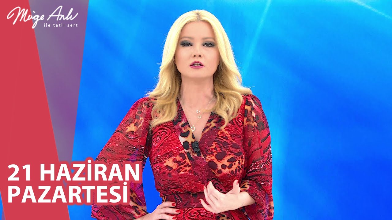 Müge Anlı ile Tatlı Sert 21 Haziran 2021 Pazartesi