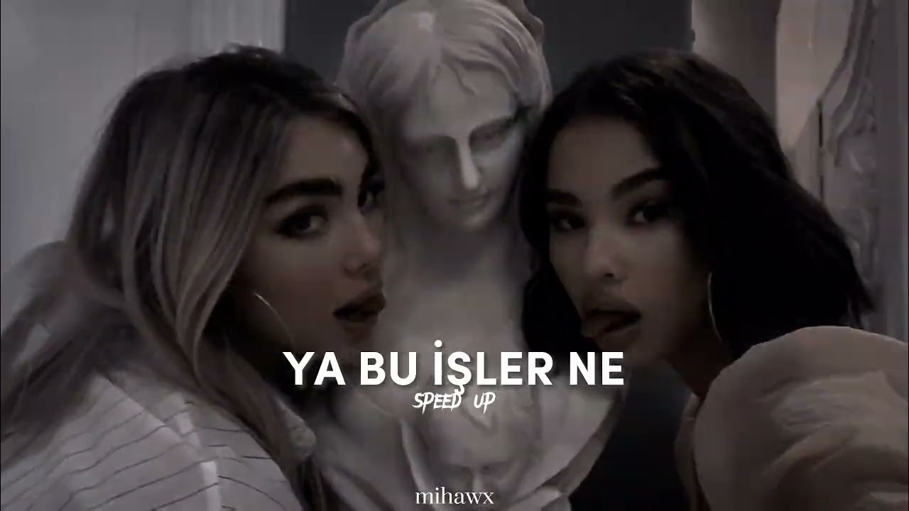 Mabel Matiz - Ya bu işler ne (speed up)