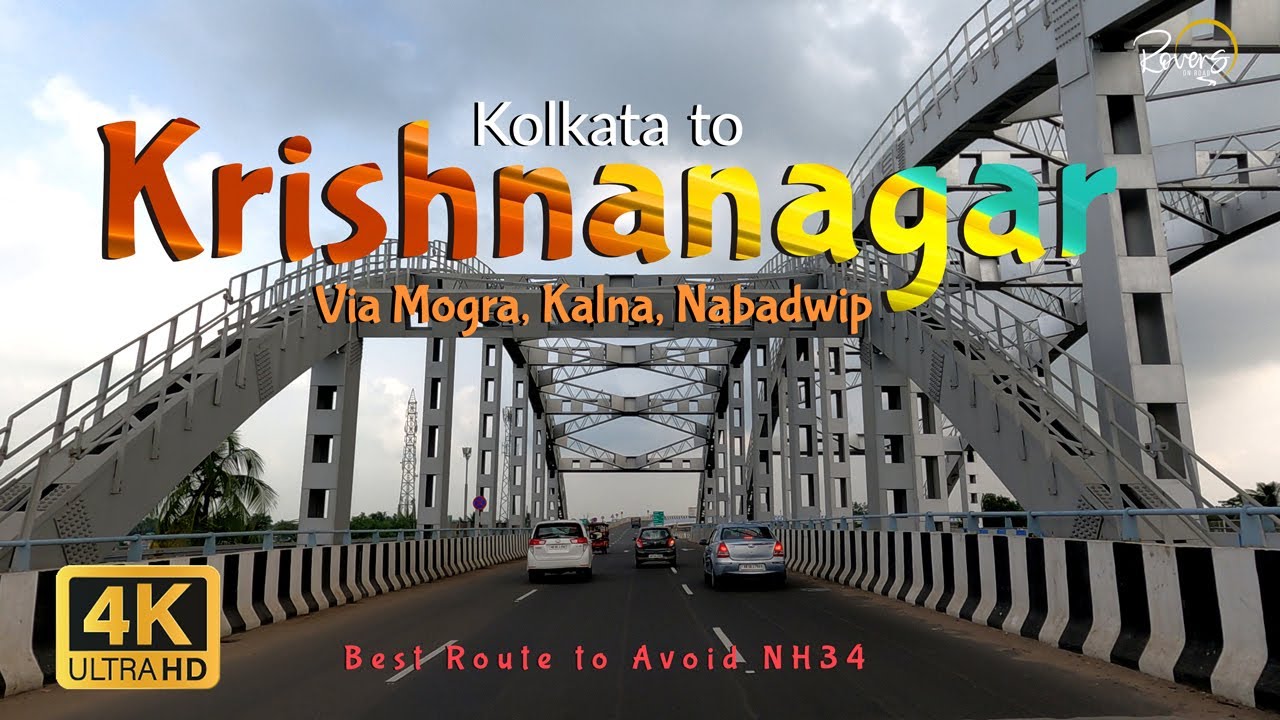 Kolkata to Siliguri - EP1 | Kolkata to Krishnanagar | Dankuni, Mogra, Kalna, Nabadwip | 4K Drive