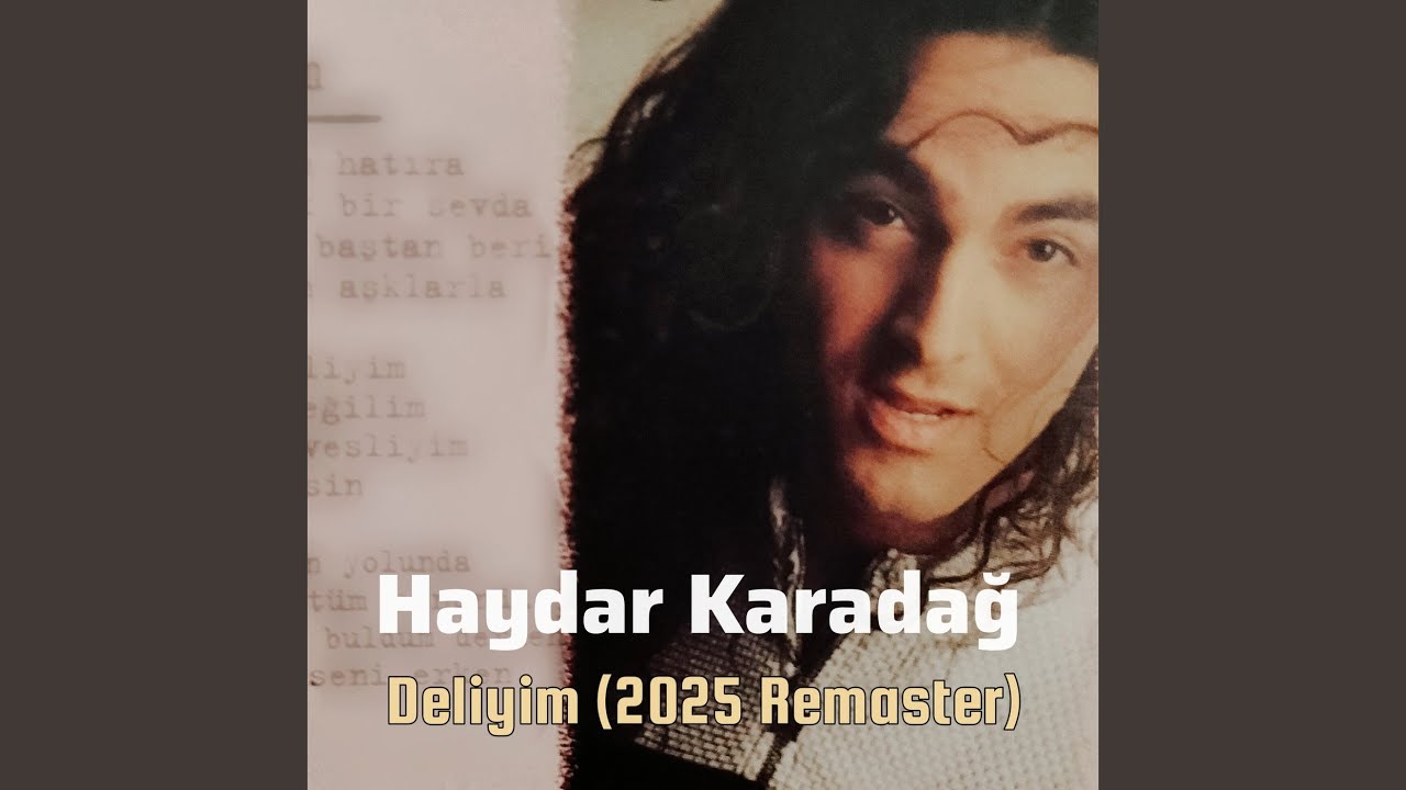 Deliyim (2025 Remaster)