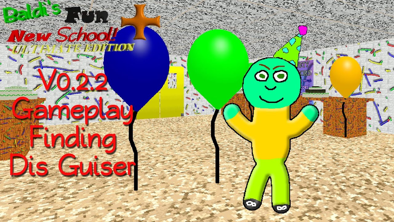 BFNS+ Ultimate Edition V0.2.2 Gameplay | Finding Dis Guiser (Baldi Mod)