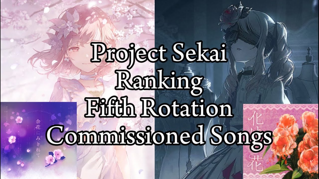 [Project Sekai] Ranking Fifth Commissioned Songs