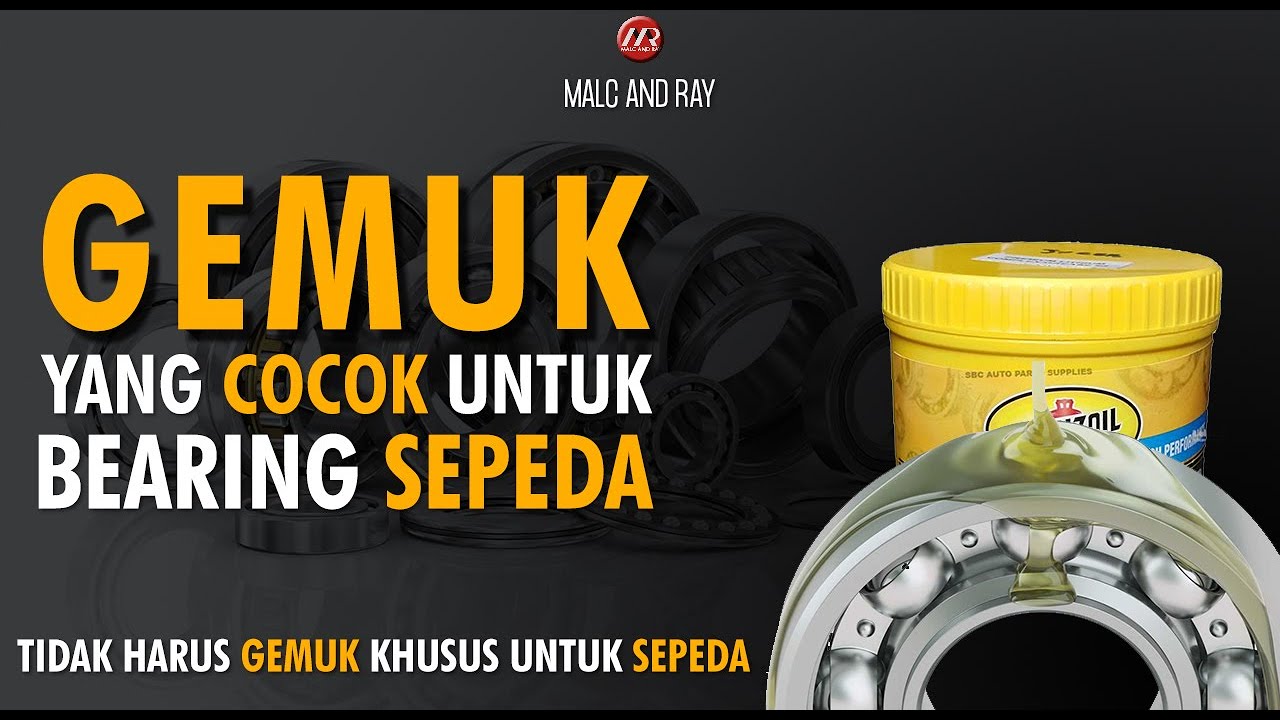Gowes - Gemuk yang Cocok untuk Bearing Sepeda (110)