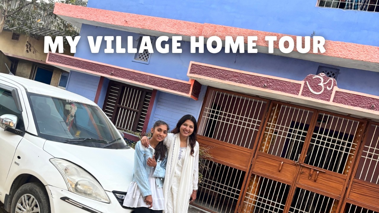 My Real Village Home Tour 🏡🌾 | Asli Sukoon Yahin Hai