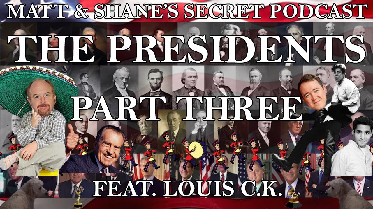 The Presidents - Part Three (feat. Louis C.K.)