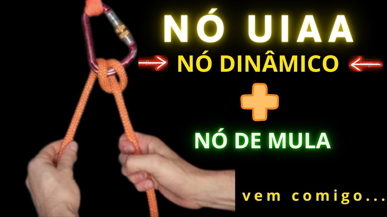 ✅NÓ UIAA (NÓ DINÂMICO ou MEIA VOLTA DO FIEL)