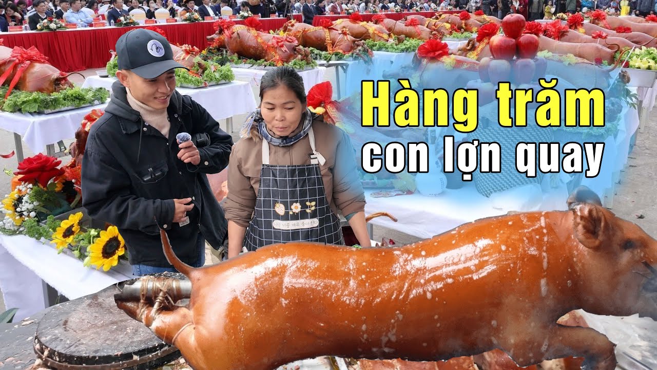 Kỷ lục số lợn quay tại lễ hội Đền Kỳ Cùng ở Lạng Sơn đặc sắc khó tả