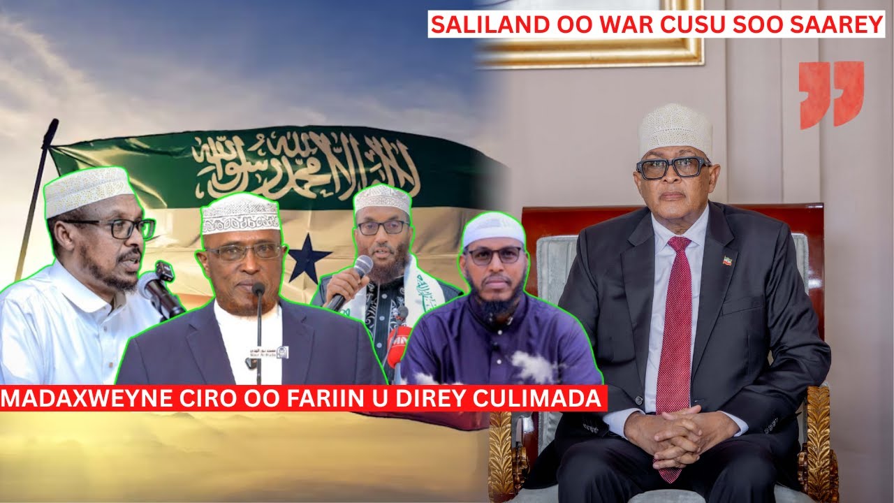 DEG DEG ''Madaxweynaha Somaliland Oo Fariin U Direy Culimada Somaliland ''Xogo Qarsoon ''
