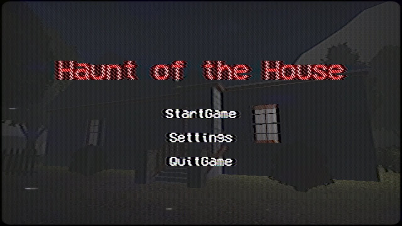 Haunt Of The House