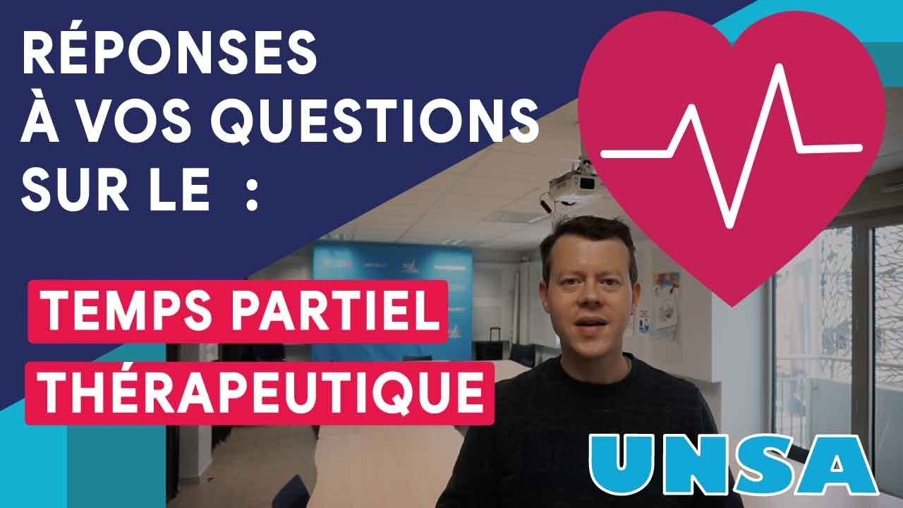 Le temps partiel thérapeutique (mi-temps thérapeutique)