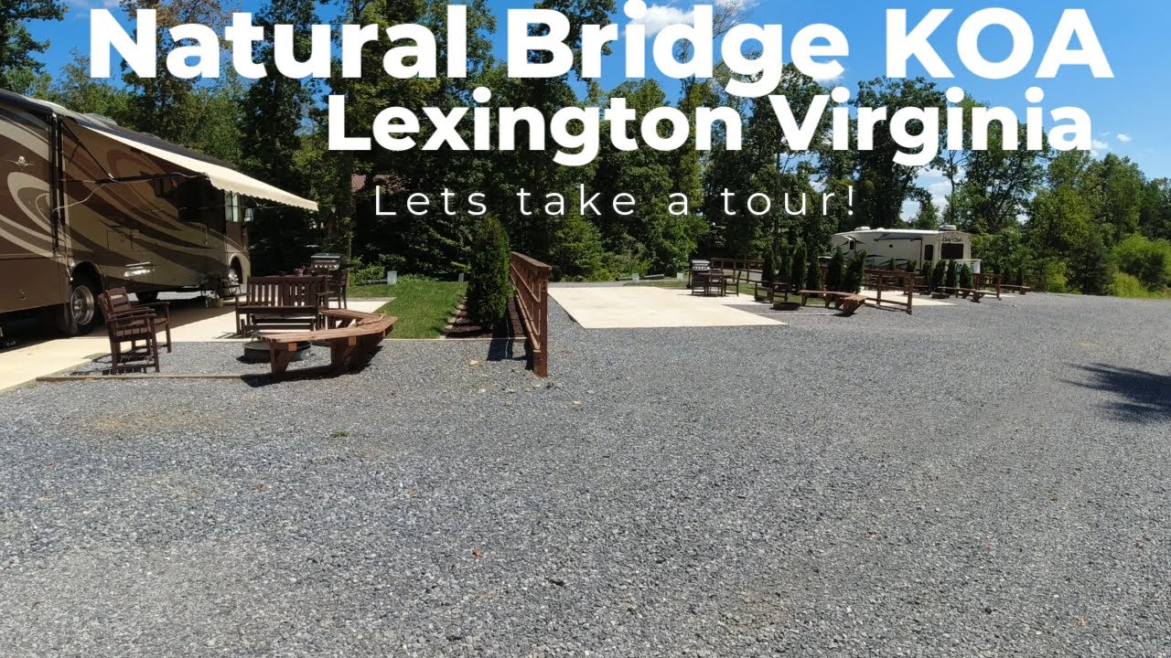 Tour Of Virginia's Natural Bridge Koa Campground