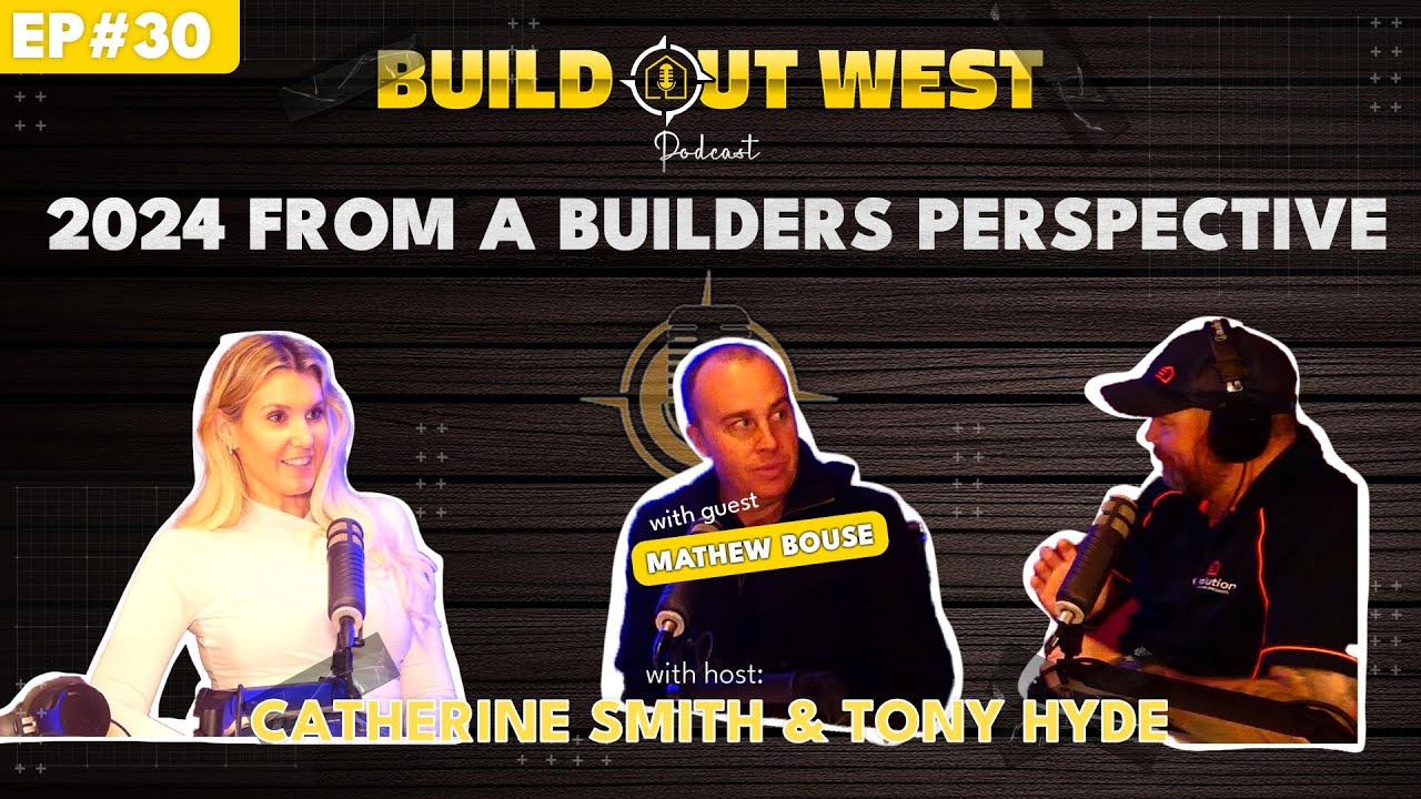 Building in PERTH in 2024- from a builder's perspective!