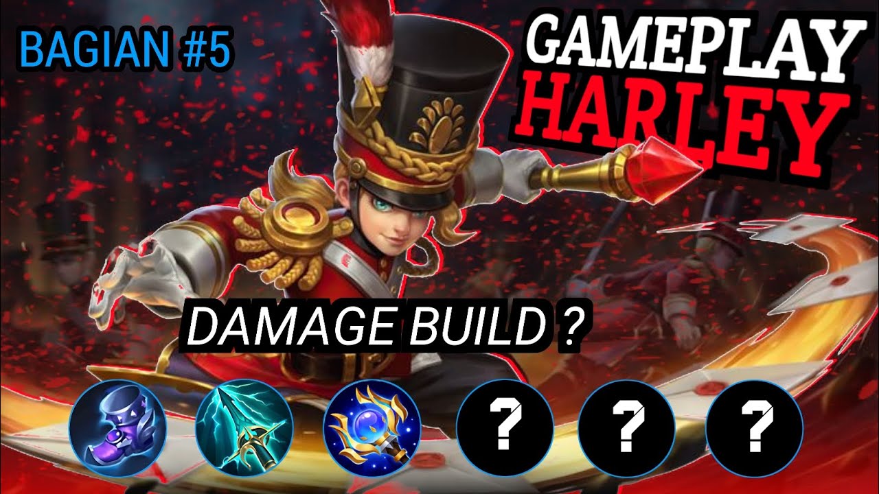 Bagian #5 Gameplay Harley - mlbb