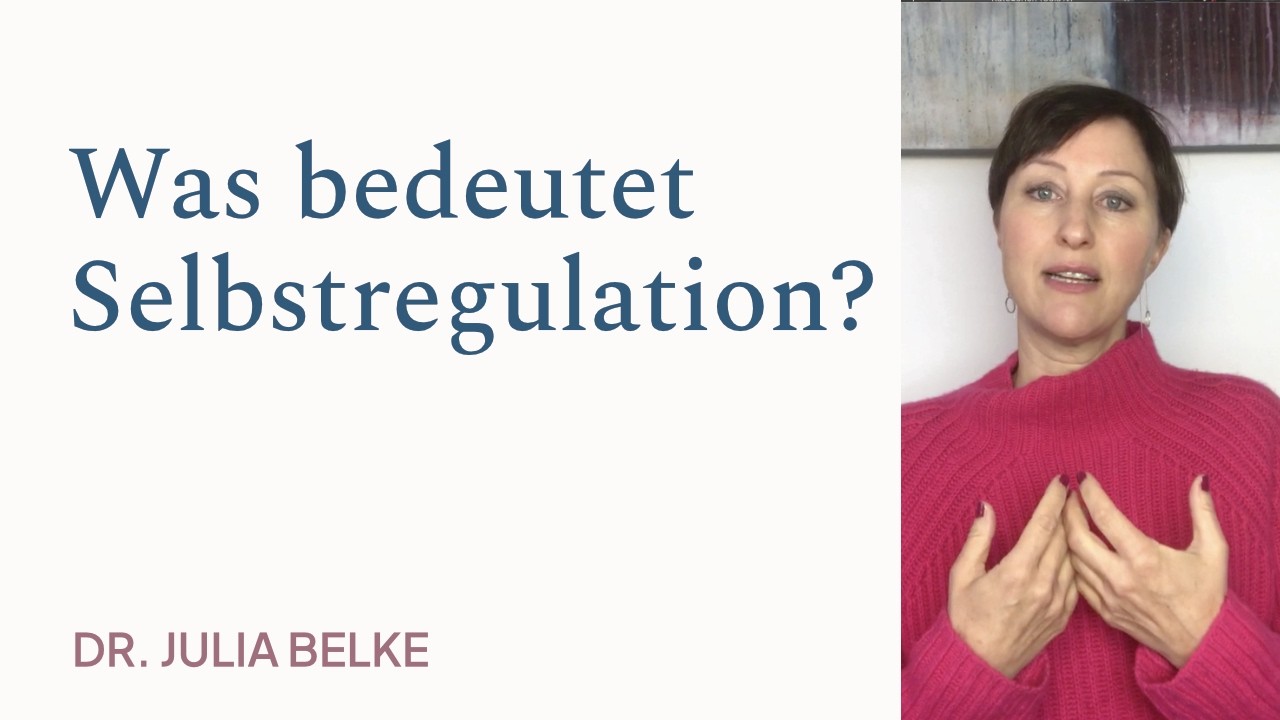 Was bedeutet Selbstregulation? – Gelassenheit & innere Stabilität entwickeln