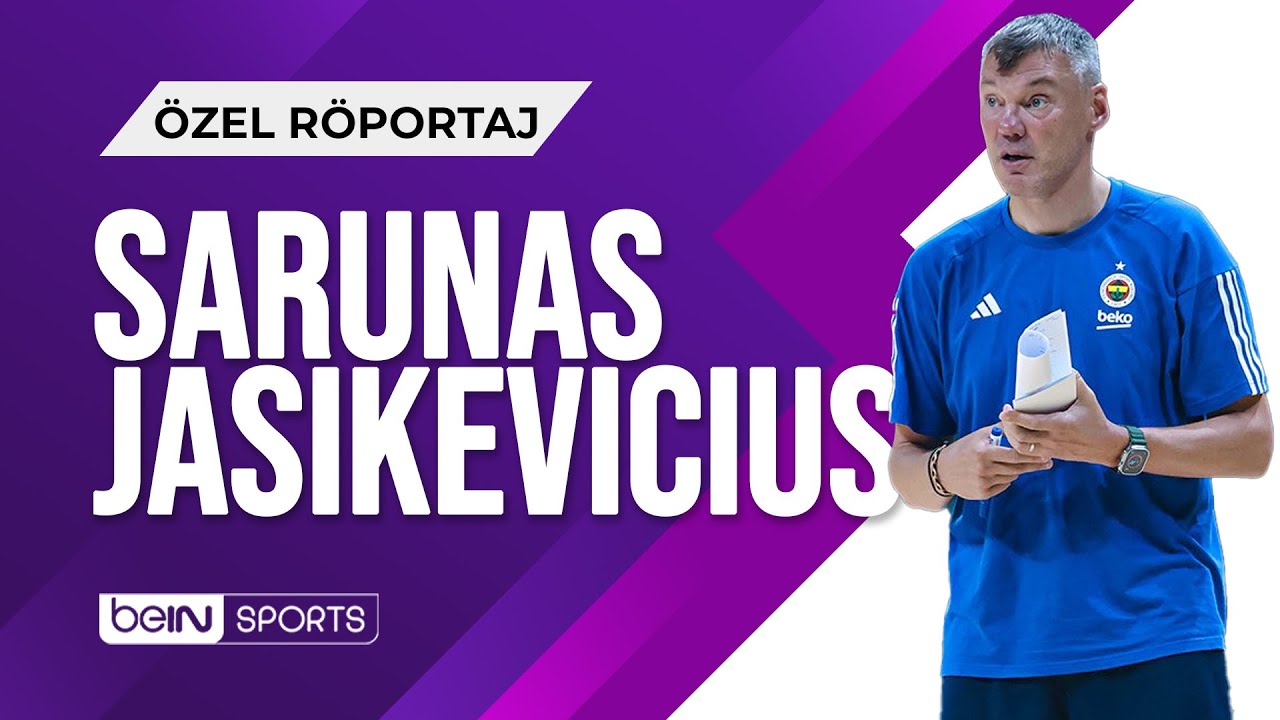Fenerbahçe Beko'nun  Başantrenörü Sarunas Jasikevicius Özel  Röportajı