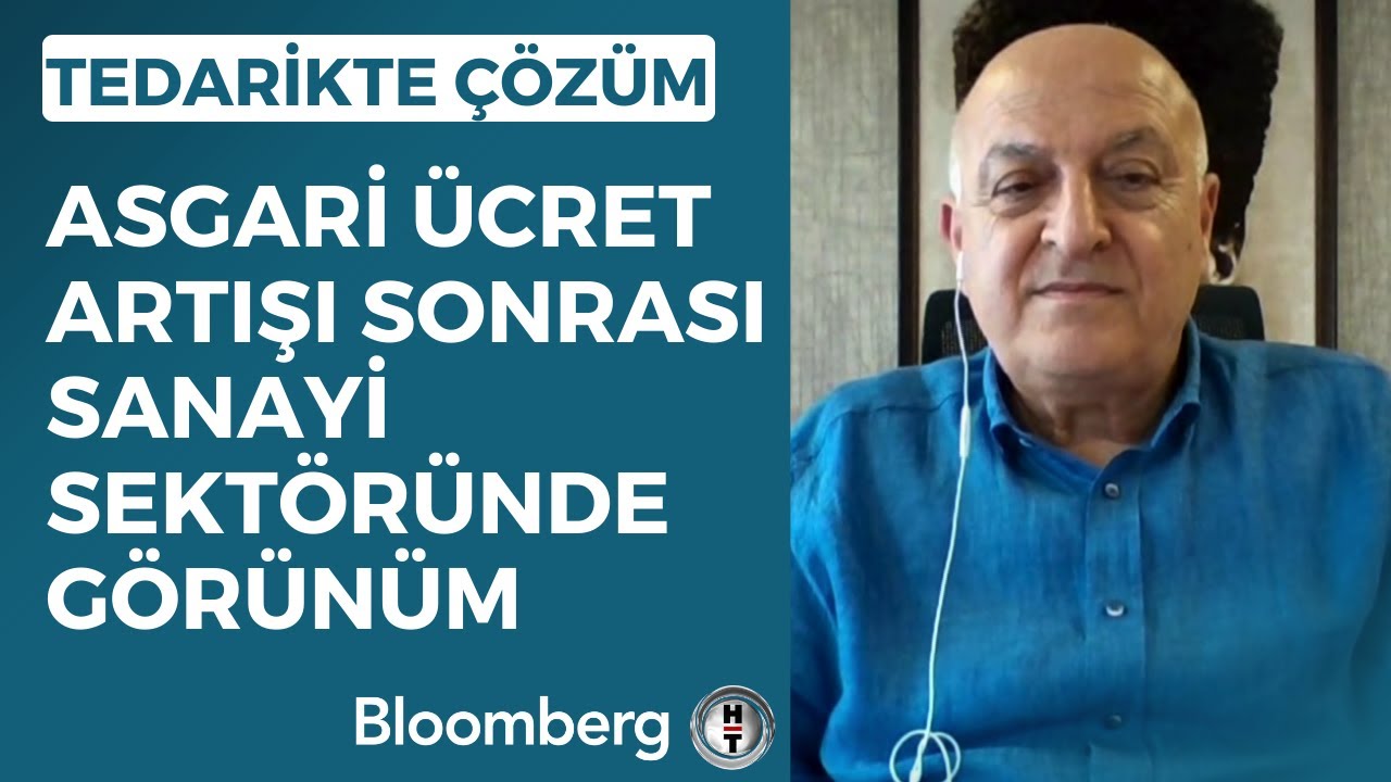 Tedarikte Çözüm - Asgari Ücret Artışı Sonrası Sanayi Sektöründe Görünüm | 23 Haziran 2023