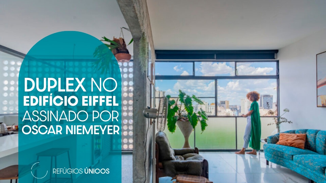 DUPLEX NO EDIFÍCIO EIFFEL, ASSINADO POR OSCAR NIEMEYER | REFÚGIOS ÚNICOS