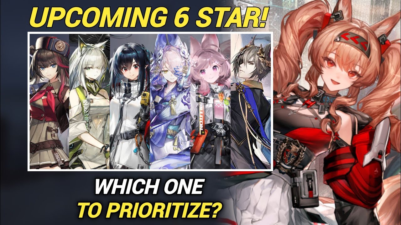 Tier List of Every Upcoming 6 Star Banners in Arknights! 