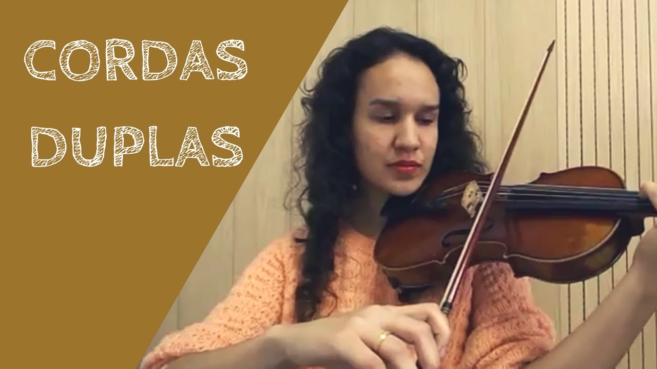 COMO ESTUDAR CORDAS DUPLAS | Aulas de Violino para Iniciantes