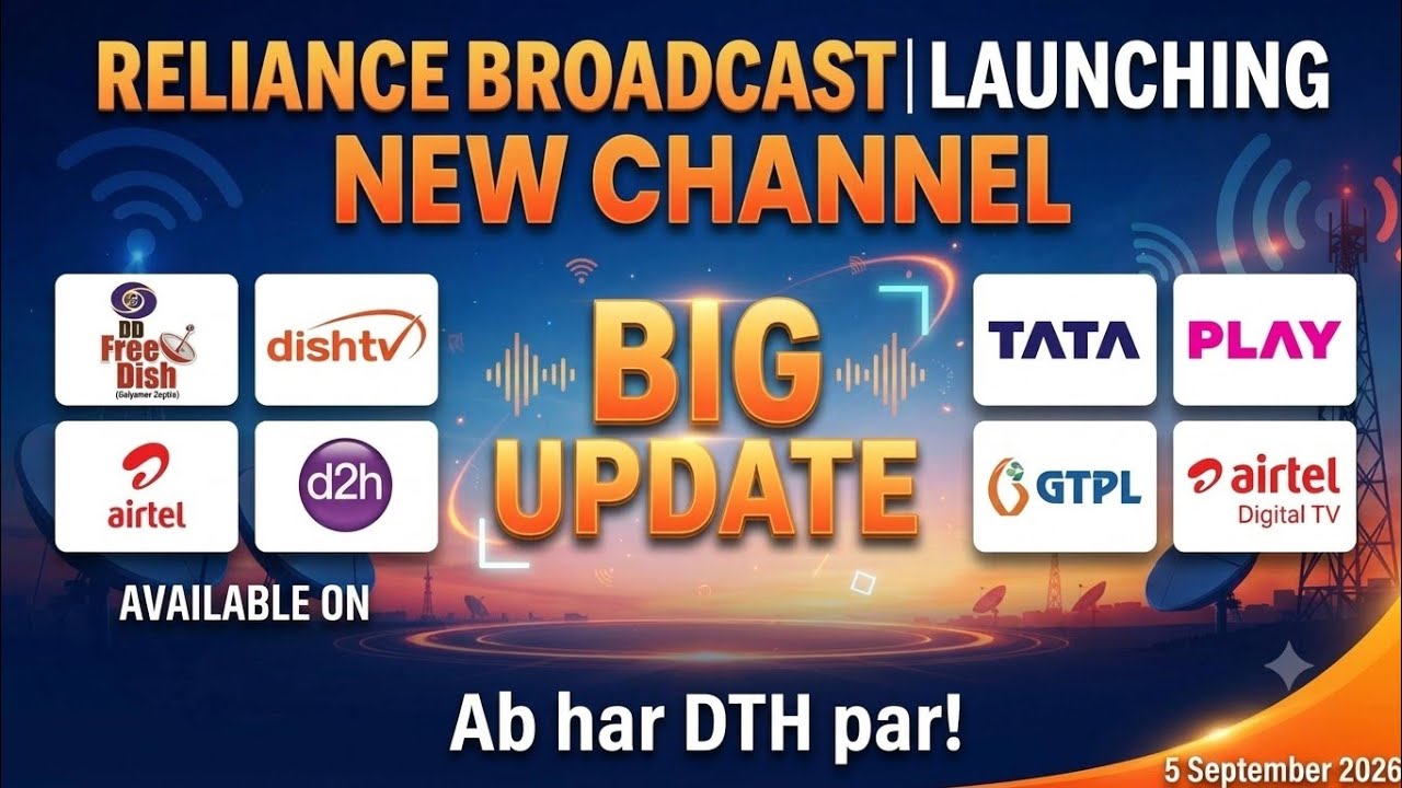 RELIANCE NETWORK LAUNCHING NEW CHANNEL ON TATA PLAY AIRTEL DTH DISH TV DD FREE DISH DTH । 5 Sep 2026