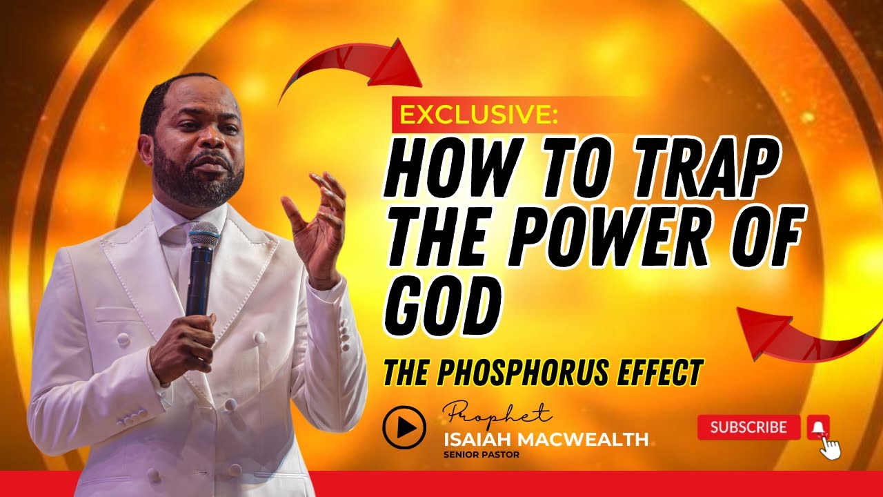 HOW TO TRAP THE POWER OF GOD - Prophet Isaiah MacWealth