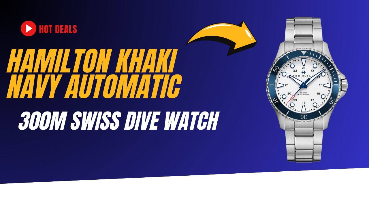 Hamilton Khaki Navy Automatic Review – 300M Swiss Dive Watch