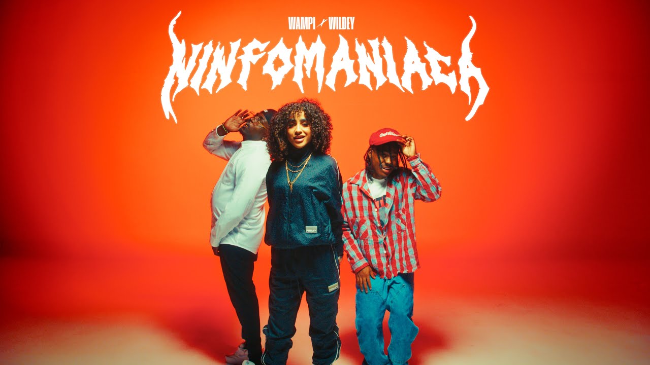 Wampi & Wildey - Ninfomaniaca (Official Video)