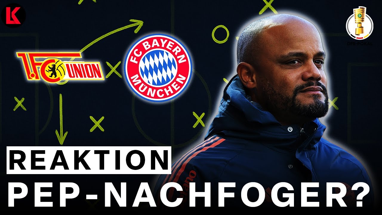 KOMPANY zu Manchester CIty? | PK vor Union Berlin | DFB Pokal