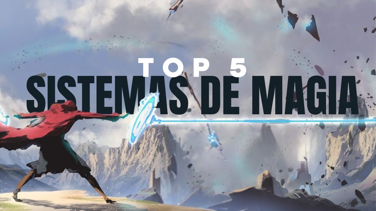 Top 5 sistemas de magia (literatura fantástica contemporánea)