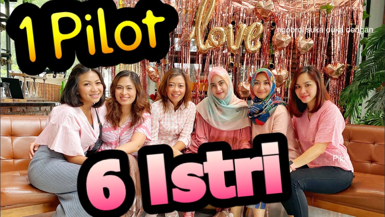 Suka Duka Istri Pilot (eps 5) - PILOT DENGAN 6 ISTRI (part 2)