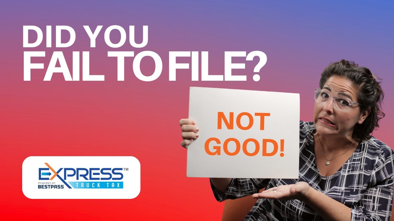 What Happens If You Fail To File Form 2290?