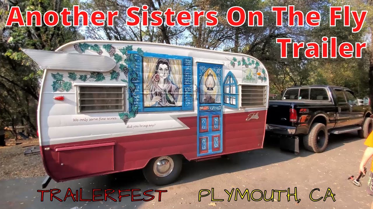 Vintage Trailer Swap // Sisters On The Fly members trailers // Trailerfest Plymouth, CA