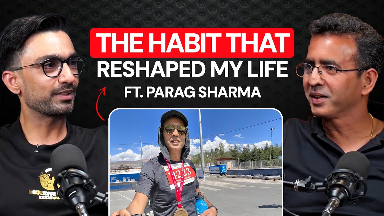 The Habit That Reshaped My Life: Ft. CEO and Power Sector Veteran Parag Sharma - EP 4