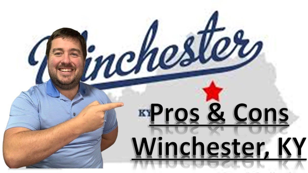 Watch before moving | Pros and Cons of Living in Winchester Kentucky