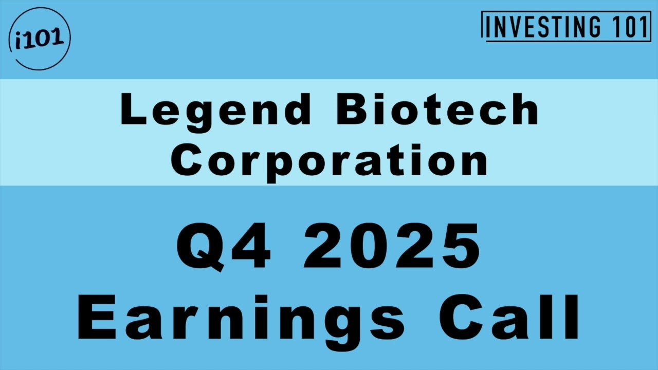 Legend Biotech Corporation Q4 2025 Earnings Call