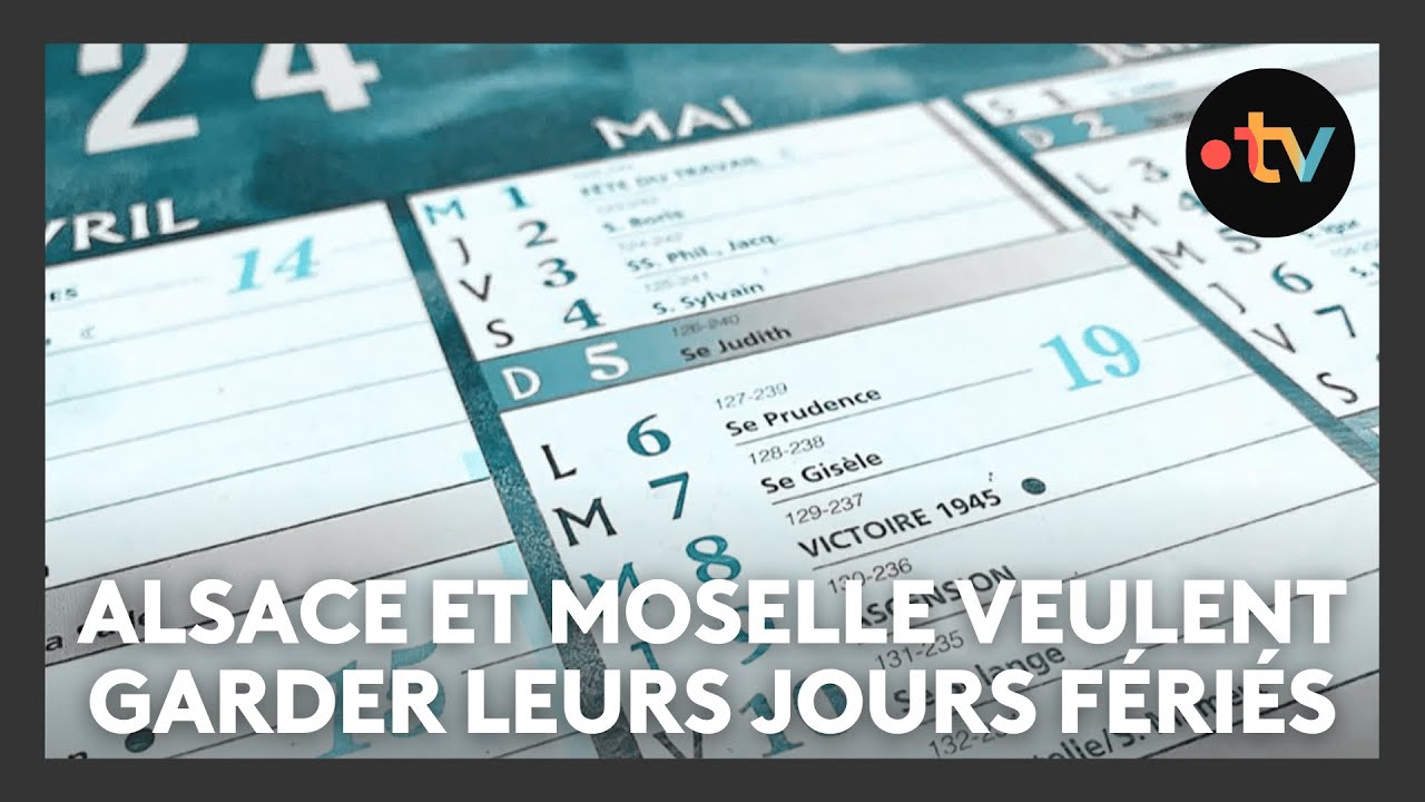 L'Alsace et la Moselle inquiètes pour leurs deux jours fériés spécifiques