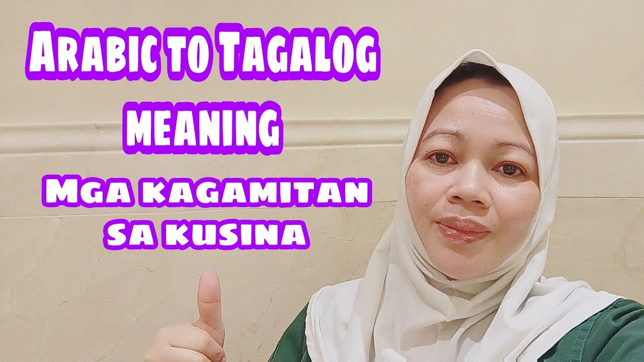 Part1 Arabic to Tagalog word|Gamit na makikita sa kusina