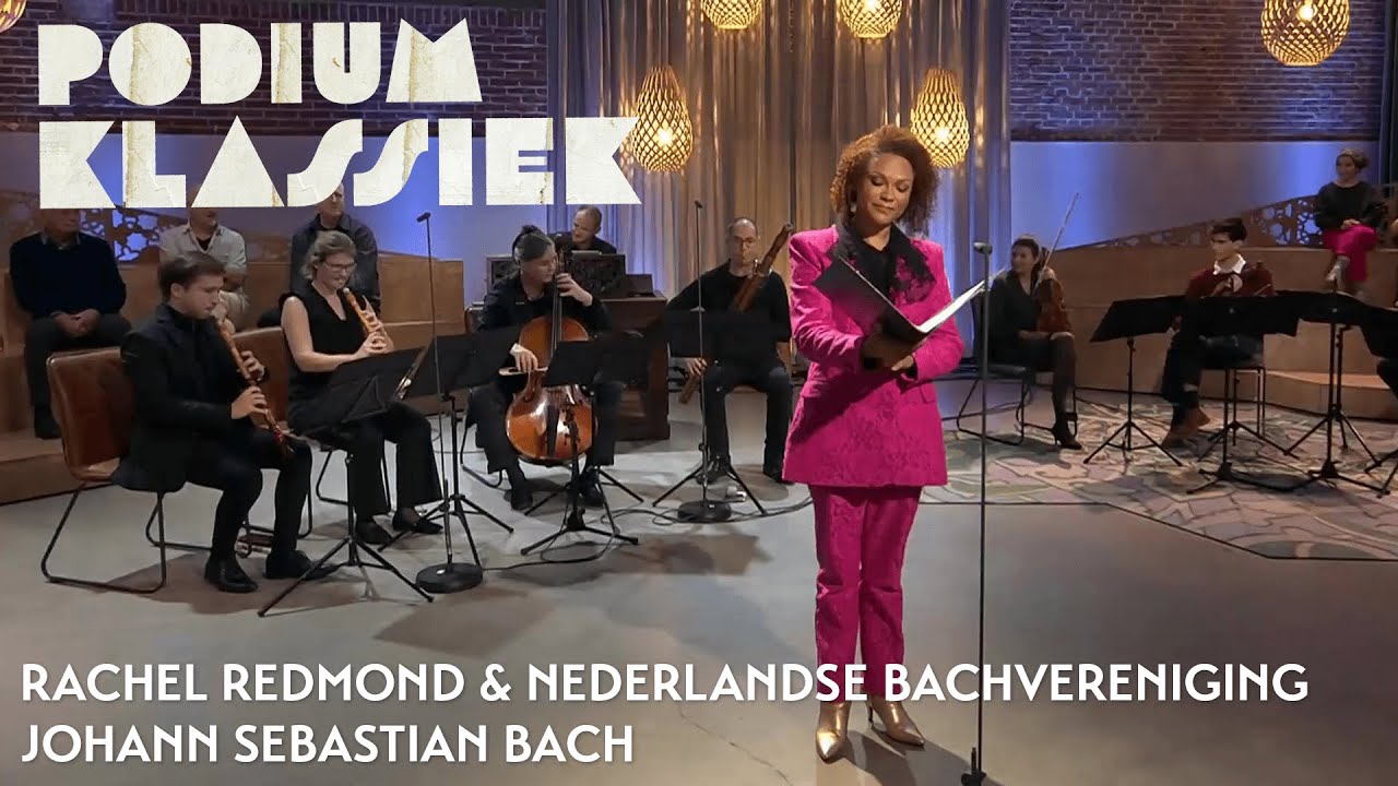 Rachel Redmond & Nederlandse Bachvereniging - Bach - Gott schikkt uns Mahanaim zu | Podium Klassiek