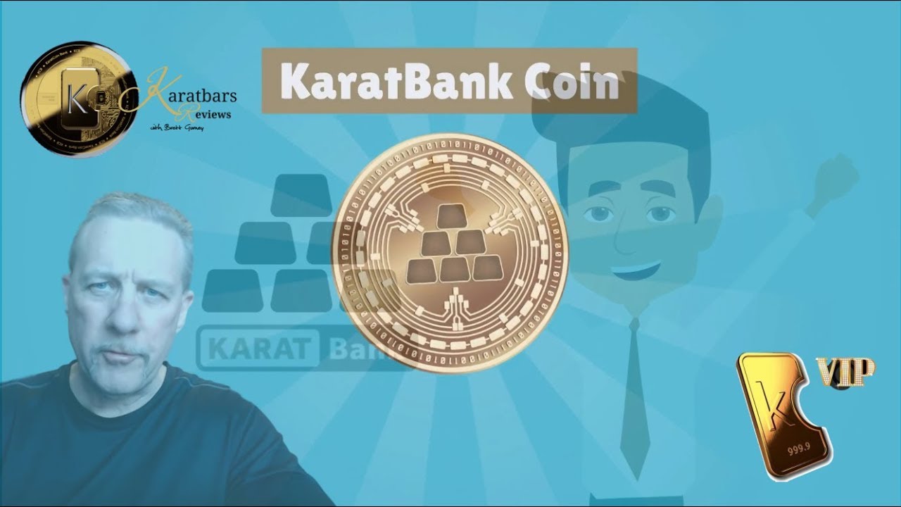 Introducing KaratBank Coin KBC Breaking Records - Karatbars Reviews Brett G