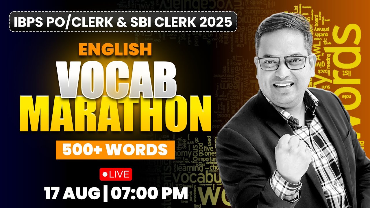 🔥 English Vocab Marathon | IBPS PO/Clerk & SBI Clerk 2025 | 500+ Words in One Shot!