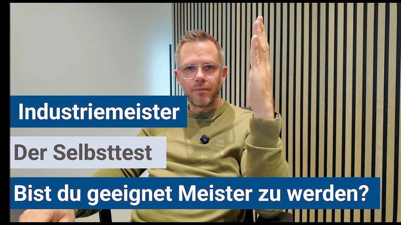 Bist du geeignet um Meister zu werden | Industriemeister IHK