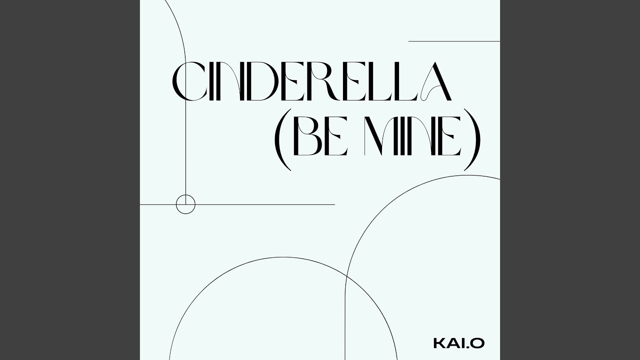 Cinderella (Be Mine)