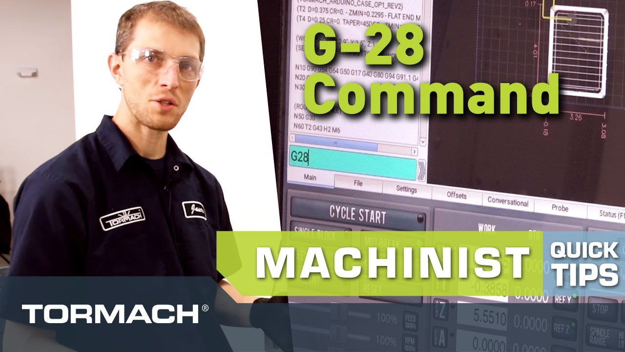 Tormach Machinist Quick Tips – G28 Command