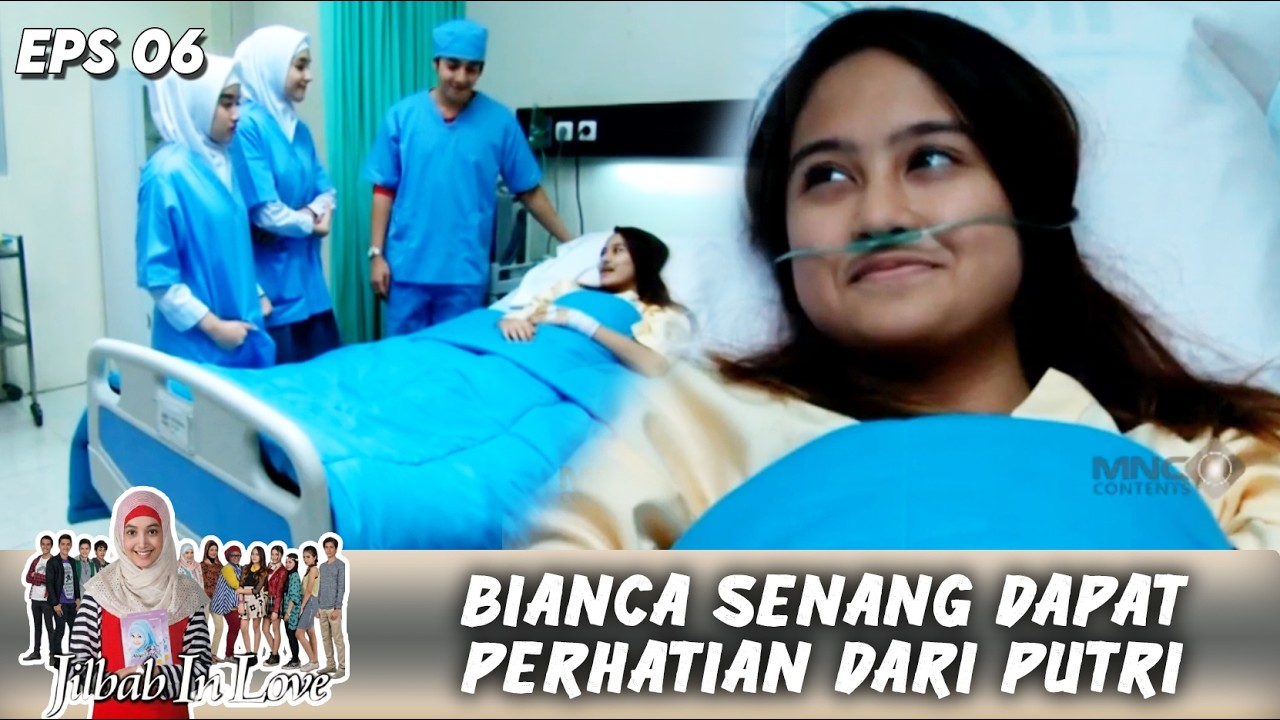 BIANCA BERBUNGA-BUNGA! DAPAT PERHATIAN SPESIAL DARI PUTRI | JILBAB IN LOVE | EPS.6 (2/3)