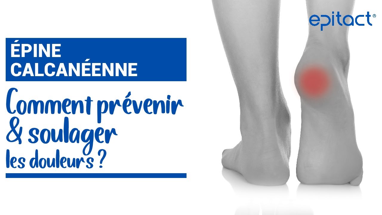 TUTO | &Eacute;pine Calcan&eacute;enne : Comment la soulager ? | EPITACT