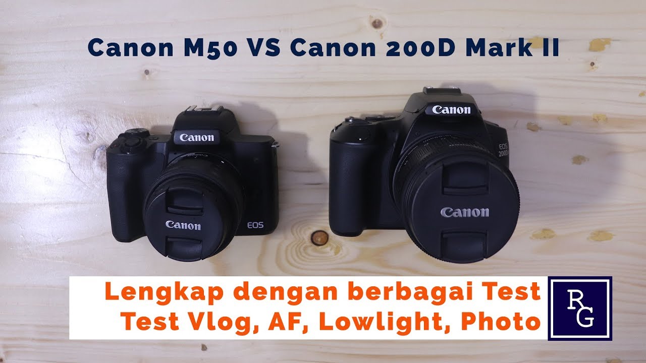 DSLR VS Mirrorless - Review Canon 200D Mark II/250D/SL3 VS Canon M50